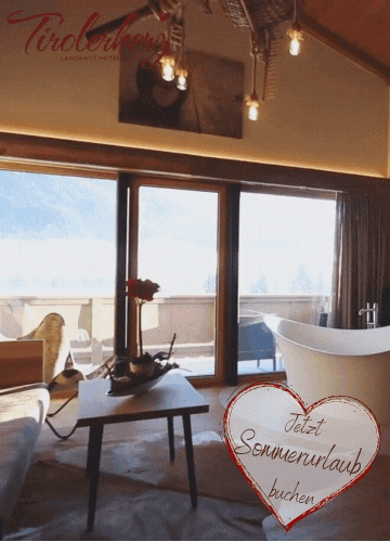 Das Tirolerherz - Romantikurlaub in Tirol